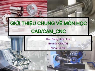 Bài giảng CAD/CAM_CNC - Phùng Xuân Lan