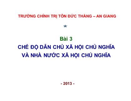 Bài giảng Chế độ dân chủ xã hội chủ nghĩa và nhà nước xã hội chủ nghĩa