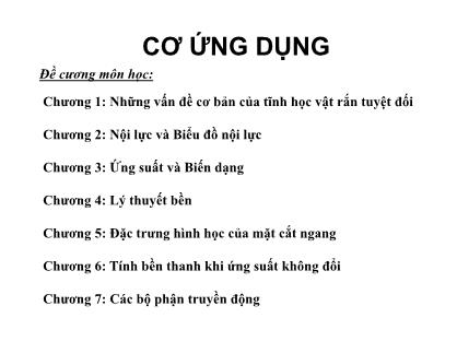 Bài giảng Cơ học ứng dụng - Chương VI: Tính bền thanh khi ứng suất không đổi
