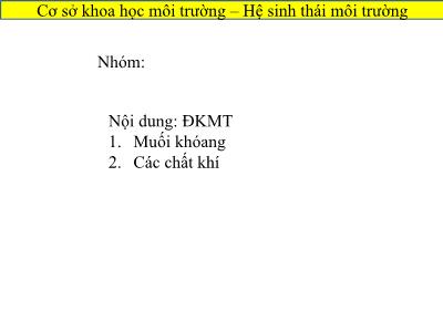 Bài giảng Cơ sở khoa học môi trường - Hệ sinh thái môi trường: Điều kiện môi trường