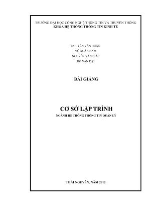 Bài giảng Cơ sở lập trình - Nguyễn Văn Huân (Phần 1)