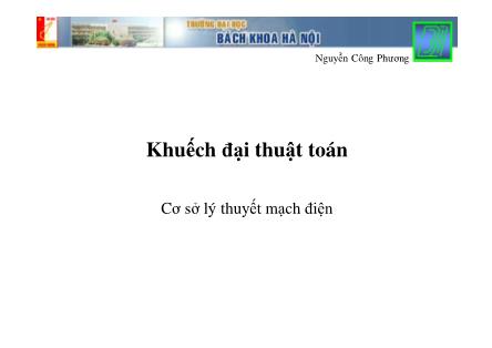 Bài giảng Cơ sở lý thuyết mạch điện - Khuếch đại thuật toán - Nguyễn Công Phượng