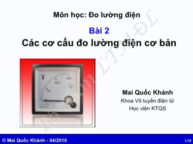 Bài giảng Đo lường điện - Bài 2: Các cơ cấu đo lường điện cơ bản - Mai Quốc Khánh