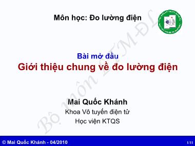 Bài giảng Đo lường điện - Bài mở đầu: Giới thiệu chung về đo lường điện - Mai Quốc Khánh