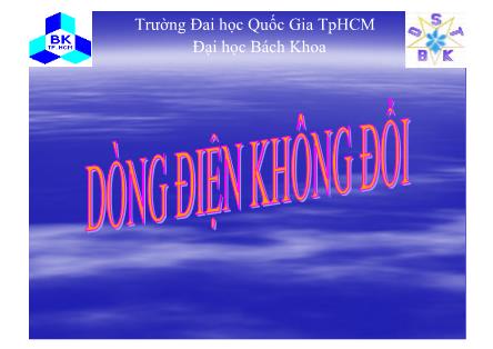 Bài giảng Dòng điệu không đổi