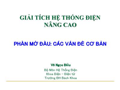 Bài giảng Giải tích hệ thống điện nâng cao - Các vấn đề cơ bản - Võ Ngọc Điều