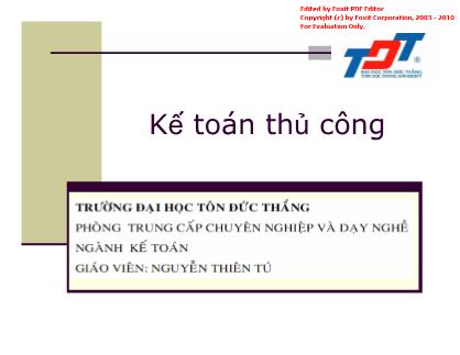 Bài giảng Kế toán thủ công - Nguyễn Thiên Tú