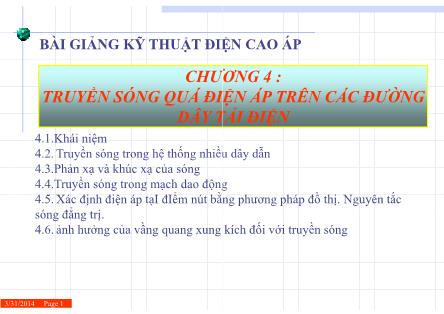 Bài giảng Kỹ thuật điện cao áp - Chương 4: Truyền sóng quá điện áp trên các đường dâu tải điện