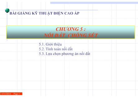 Bài giảng Kỹ thuật điện cao áp - Chương 5: Nối đất chống sét