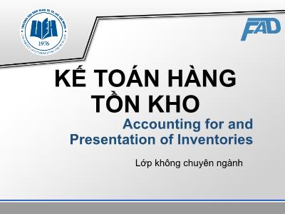 Bài giảng môn Kế toán tài chính - Chương 3: Kế toán hàng tồn kho