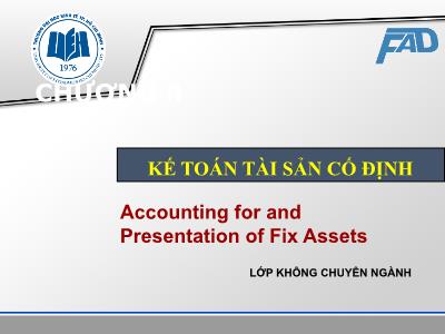 Bài giảng môn Kế toán tài chính - Chương 4: Kế toán tài sản cố định