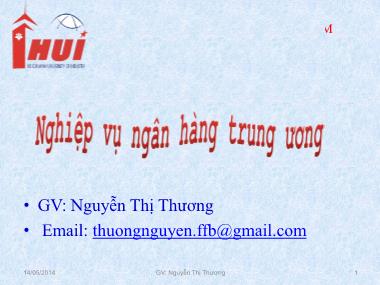 Bài giảng Nghiệp vụ ngân hàng trung ương - Nguyễn Thị Thương