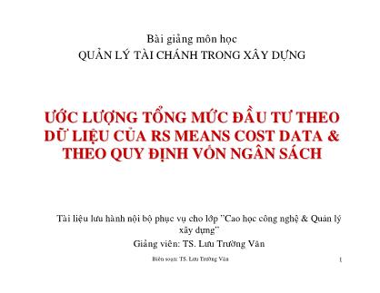Bài giảng Quản lý tài chính trong xây dựng - Lưu Trường Văn
