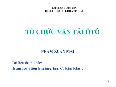 Bài giảng Tổ chức vận tải ôtô - Phạm Xuân Mai