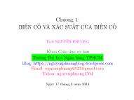Bài giảng Xác suất thống kê - Chương 1: Biến cố và xác xuất của biến cố - Nguyễn Phương