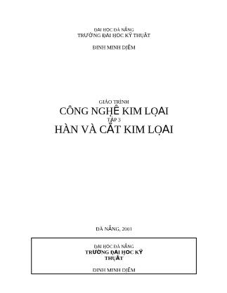 Giáo trình Công ngệ kim loại - Hàn và cắt kim loại
